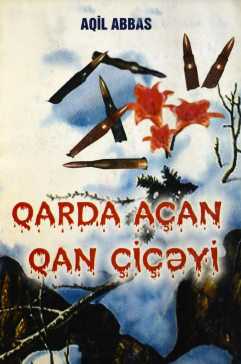 QARDA AÇAN QAN ÇİÇƏYİ